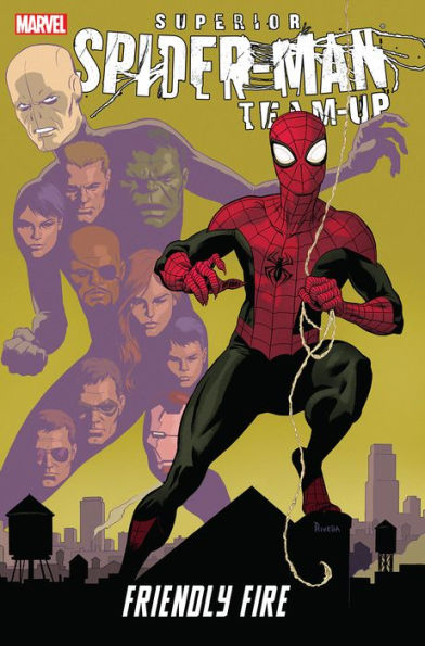 Superior Spider-Man Team-Up: Friendly Fire