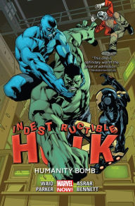 Title: Indestructible Hulk Vol. 4: Humanity Bomb, Author: Mark Waid