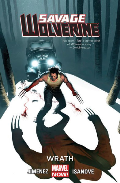 Savage Wolverine Vol. 3: Wrath