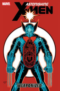 Title: Astonishing X-Men, Vol. 11: Weaponized, Author: Marjorie Liu