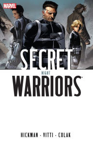 Title: Secret Warriors Vol. 5: Night, Author: Jonathan Hickman