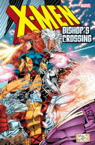 Title: X-Men: Bishop's Crossing, Author: Scott Lobdell