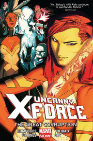 Title: Uncanny X-Force Vol. 3: The Great Corruption, Author: Sam Humphries