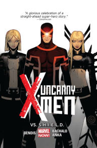 Title: Uncanny X-Men Vol. 4: VS. S.H.I.E.L.D., Author: Brian Michael Bendis
