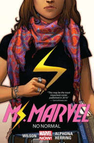 Title: Ms. Marvel Vol. 1: No Normal, Author: G. Willow Wilson