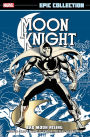 Moon Knight Epic Collection: Bad Moon Rising