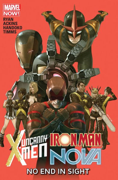 Uncanny X-Men/Iron Man/Nova: No End in Sight