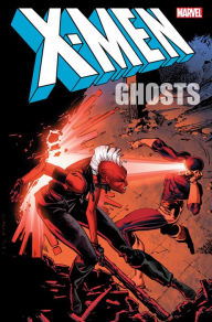 Title: X-Men: Ghosts, Author: Chris Claremont