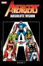 Avengers: Absolute Vision Book 1