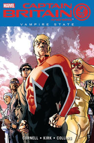 Title: Captain Britain & MI13 Vol. 3: Vampire State, Author: Paul Cornell