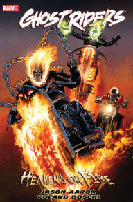 Title: Ghost Rider: Heaven's on Fire, Author: Jason Aaron