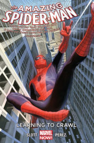 Title: Amazing Spider-Man Vol. 1.1: Learning to Crawl, Author: Dan Slott