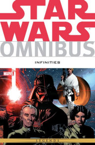 Title: Star Wars Omnibus: Infinities, Author: Chris Warner