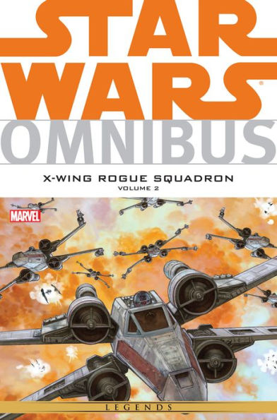 Star Wars Omnibus: X-Wing Rouge Squadron Vol. 2