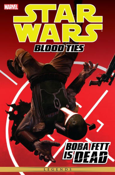 Star Wars: Blood Ties, Volume 2: Boba Fett is Dead