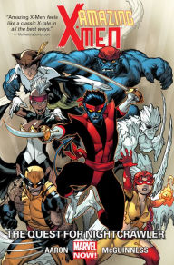 Title: Amazing X-Men Vol. 1: The Quest for Nightcrawler, Author: Jason Aaron