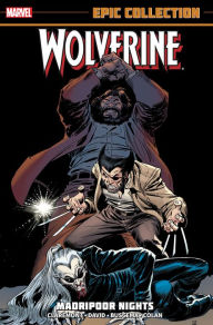 Title: Wolverine Epic Collection: Madripoor Nights, Author: Chris Claremont