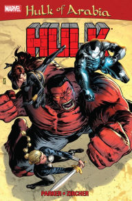 Title: Red Hulk: Hulk of Arabia, Author: Jeff Parker