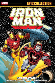 Title: Iron Man Epic Collection: Stark Wars, Author: Bob Layton