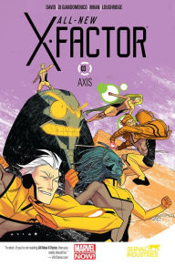 Title: All-New X-Factor Vol. 3: Axis, Author: Peter David