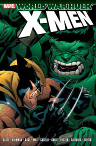 Title: Hulk: World War Hulk: X-Men, Author: Dan Slott