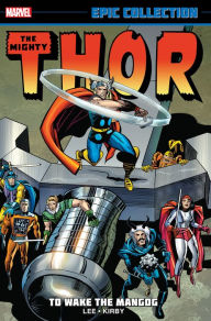 Title: Thor Epic Collection: To Wake the Mangog, Author: Stan Lee