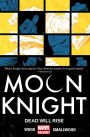 Moon Knight Vol. 2: Dead Will Rise