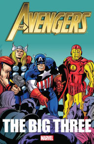 Title: Avengers: The Big Three, Author: Steve Englehart