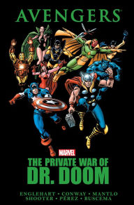 Title: Avengers: The Private War of Dr. Doom, Author: Steve Englehart