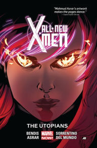 Title: All-New X-Men, Volume 7: The Utopians (Marvel Now), Author: Brian Michael Bendis