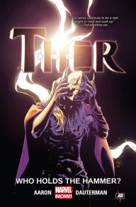 Title: Thor, Vol. 2: Who Holds the Hammer?, Author: Jason Aaron