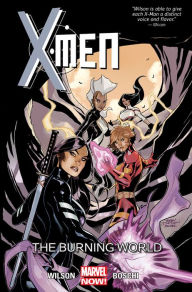 Title: X-Men Vol. 5: The Burning World, Author: G. Willow Wilson
