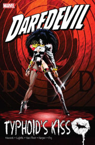 Title: Daredevil: Typhoid's Kiss, Author: Ann Nocenti