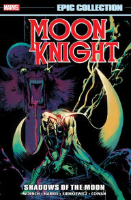Title: Moon Knight Epic Collection: Shadows of the Moon, Author: Doug Moench
