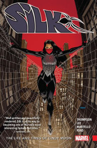 Title: Silk Vol. 0: The Life and Times of Cindy Moon, Author: Robbie Thompson