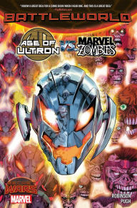 Title: Age of Ultron Vs. Marvel Zombies, Author: James Robinson