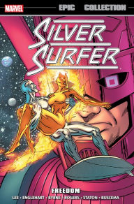 Title: Silver Surfer Epic Collection: Freedom, Author: John Byrne