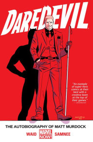 Title: Daredevil, Vol. 4: The Autobiography of Matt Murdock, Author: Mark Waid