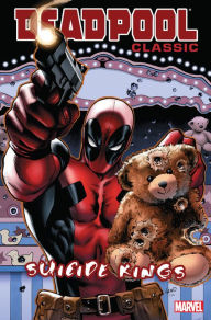 Title: Deadpool Classic Vol. 14: Suicide Kings, Author: Various