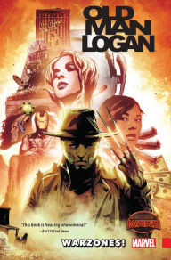 Title: Wolverine: Old Man Logan Vol. 0 - Warzones!, Author: Brian Michael Bendis