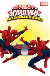 Title: Marvel Universe Ultimate Spider-Man: Web Warriors Vol. 3, Author: Joe Caramagna