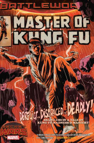 Title: Master of Kung Fu: Battleworld, Author: Haden Blackman