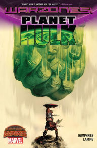 Title: Planet Hulk: Warzones!, Author: Sam Humphries