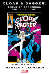 Title: Cloak And Dagger: Child of Darkness, Child of Light, Author: Bill Mantlo