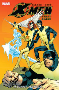 Title: X-Men: First Class - Mutant Mayhem, Author: Jeff Parker