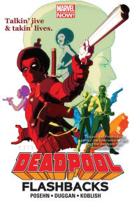 Title: Deadpool: Flashbacks, Author: Gerry Duggan