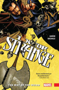 Title: Doctor Strange Vol. 1: The Way of the Weird, Author: Jason Aaron