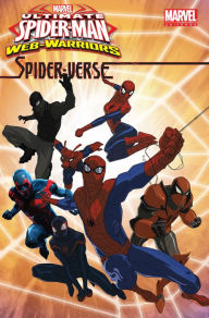 Title: Marvel Universe Ultimate Spider-Man: Spider-Verse, Author: Joe Caramagna