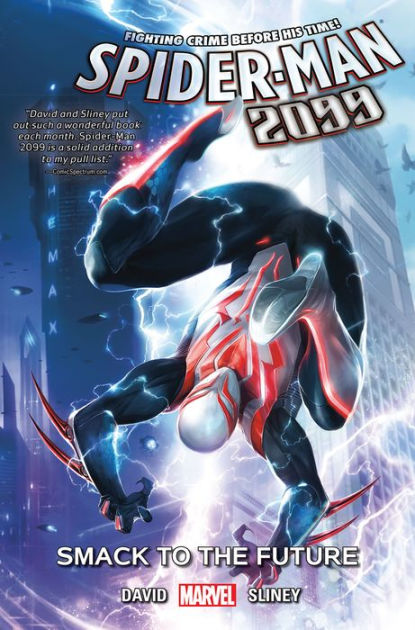 Spider-Man 2099 Vol. 1: Smack to the Future by Peter David, Will Sliney |  eBook | Barnes & Noble®