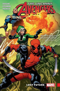 Title: Uncanny Avengers: Unity Vol. 1 - Lost Future, Author: Gerry Duggan